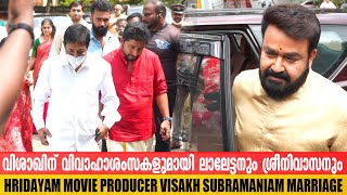 Mohanlal amp Sreenivasan amp Family at Visakh Subramaniam Marriage  Hridayam Producer Visakh Wedding [upl. by Joses192]