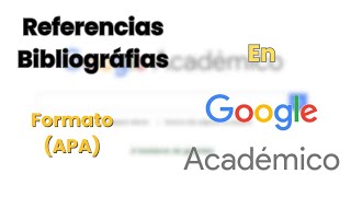 ¿Cómo Realizar Citas Utilizando Google Académico [upl. by Dorkus]