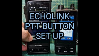 ECHOLINK PTT BUTTON  NETWORK RADIO [upl. by Manny]