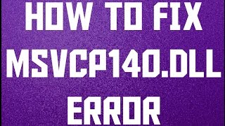 How To Fix msvcp140dll missing error Windows 1087 [upl. by Dhruv497]