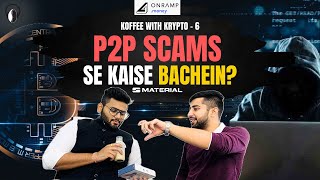 YOU HAVE BEEN HACKED 🚨  How to Stay Safe  P2P Crypto Scams  Suraj Sharma  Koffee with Krypto 💰 [upl. by Silsby]