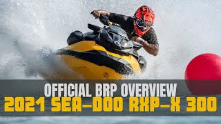 2021 SeaDoo RXPX 300 Overview [upl. by Benjie]