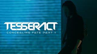 TesseracT  Concealing Fate Part 1 P O R T A L S [upl. by Netsirc]