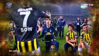 Trt 1 Fenerbahçe Şampiyonluk Klibi Akşama Geleceğim HD [upl. by Nonohcle817]