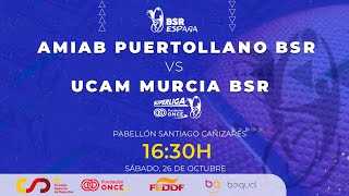 SUPERLIGA FUNDACIÓN ONCE  DH 2425  J3  AMIAB PUERTOLLANO BSR  UCAM MURCIA BSR [upl. by Greff]