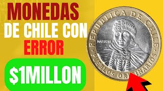 3 Monedas Valiosas de Chile😱 Pagan Hasta 1000000 MILLON por moneda de 100 Pesos🤑 [upl. by Yelyab]