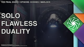 Destiny 2  Solo Flawless Duality on Prismatic Warlock  Episode Echoes [upl. by Nayrbo]