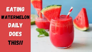 Why You Should Eat Watermelon DAILY Top 8 Benefits [upl. by Kevan]