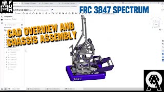 FRC 3847 Spectrum CAD Overview and Chassis Assembly  The Open Alliance Show [upl. by Emoraj]