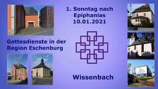 Gottesdienst am 10012021 1 Sonntag nach Epiphanias  Wissenbach [upl. by Grantland]