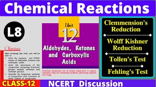 L8 Clemmensen and Wolff Kishner Reduction Tollens and Fehling Test of Aldehydes and Ketones Class 12 [upl. by Adlesirhc]