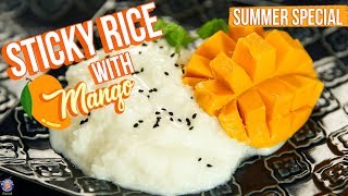 Sticky Rice With Mango Recipe  How To Make Sticky Mango Rice  Mango Recipes  Varun Inamdar [upl. by Breen83]