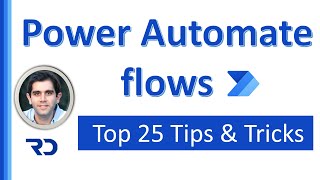 Top 25 Power Automate flow tips and tricks for 2021  hidden gems and new features [upl. by Emya]