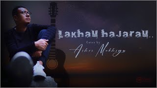 lakhau Hajarau by ashesh Mukhiya Original  yabesh Thapa [upl. by Eiramaliehs585]