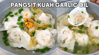 RESEP PANGSIT KUAH GARLIC OIL ENAK BANGET  TER ENAK 100 🤤😍👍 [upl. by Amihsat592]