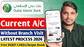 Dib Bank Current Account opening  Dubai Islamic Bank Current Account Opening 2024 [upl. by Irpac]