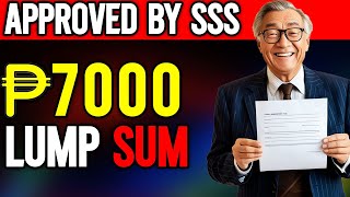 SSS ANNOUNCES ₱7000 LUMP SUM PAYMENT FOR PENSIONERS IN THE PHILIPPINES [upl. by Eanod]