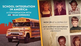 School Integration in America A Conversation with American Experience [upl. by Hardin]