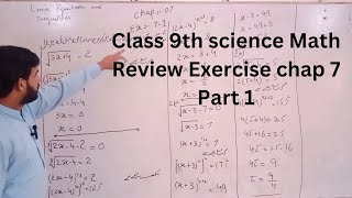 9th science Math chapter 7 Review Exercise  Linear equation Part 1 [upl. by Ariadne583]