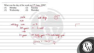 What was the day of the week on 17th June 1998 [upl. by Rednal882]