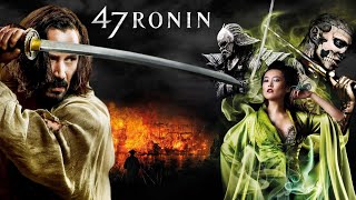 47 Ronin Full Movie Review In Hindi  Hollywood Movie Fact And Story  Keanu Reeves [upl. by Kori]