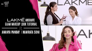 Lakmé Absolute Glam Makeup Look Tutorial Ft Namrata Soni amp Ananya Panday [upl. by Durwyn]