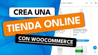 Cómo crear una Tienda Online en WordPress y WooCommerce ✅ Desde cero 🔥Tutorial 2024 [upl. by Marchal]