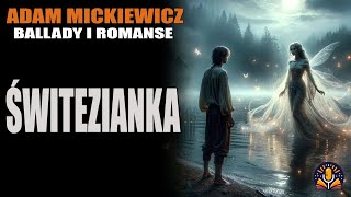 Adam Mickiewicz  Świtezianka AUDIOBOOK PL [upl. by Orr]