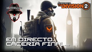 CACERIA FINAL  AARON KEENER  THE DIVISION 2 [upl. by Teriann371]