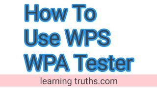 How To Use Wps Wpa Tester [upl. by Ostler856]