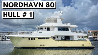 2021 NORDHAVN 80 Hull 1 Explorer Yacht Tour  Expedition Liveaboard LongRange Cruiser [upl. by Phia]