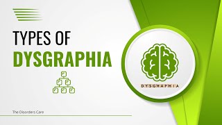 What are the Types of Dysgraphia  Learning Disabilities [upl. by Gerfen]