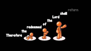 Therefore the Redeemed of the Lord [upl. by Tat]