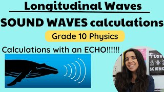 Sound waves calculations Gr 10 Physics [upl. by Un613]