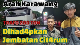 GAW4T Truk Trafo 200 Ton Viral Dihad4pkan Jembatan Cit4rum Karawang Malam Hari Ini [upl. by Muir241]