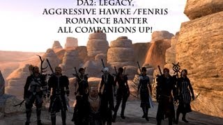 DA2 Legacy Aggressive HawkeFenris romance banter with all companions up [upl. by Yhtrod]