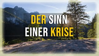 Der Sinn einer tiefgreifenden Krise  Eckhart Tolle [upl. by Diannne417]