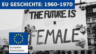 Die Geschichte der EU 19601970 Folge 2 [upl. by Enelrad]