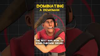 TF2 Scout Dominating a Demoman Voice Lines [upl. by Uhthna]