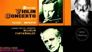 Brahms  Violin Concerto Op77  NEW MASTERING Centrec Yehudi Menuhin Wilhelm Furtwängler 1949 [upl. by Baldridge761]