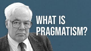 What is Pragmatism [upl. by Ovid152]