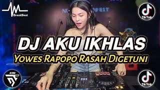 DJ YOWES RAPOPO RASAH DIGETUNI AKU IKHLAS BREAKBEAT ♫ TIKTOK VIRAL TERBARU 2024 [upl. by Kathie]