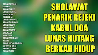 Sholawat Penarik Rejeki Kabul Doa Lunas Hutang Berkah Hidup  Sholawat Assadah Istighfar [upl. by Surad]