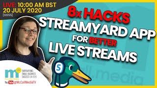 STREAMYARD HACKS 8 Streamyard Hacks How to live stream better a 2020 hints and tips tutorial [upl. by Lesko]