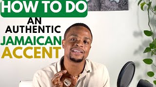 How to do an authentic JAMAICAN ACCENT for NEWBIES [upl. by Oirevlis]