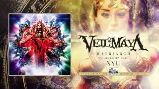 VEIL OF MAYA  Nyu [upl. by Charie]