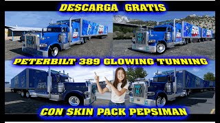 MOD GRATIS ATS 150  PETERBILT 389 TUNNING CON SKIN PACK PEPSIMAN [upl. by Anavrin]