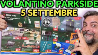 Volantino Parkside Lidl fai da te 5 settembre 2024 Riccardo Muscarella parkside lidl attrezzi [upl. by Radnaxela]