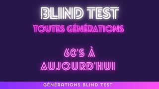 Blind Test Toute Génération 4 GBT [upl. by Leola]