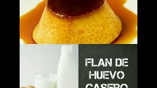 Como hacer Flan de huevo MUY FÁCIL [upl. by Anitsirk]